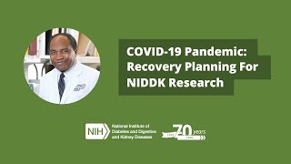 COVID-19 Pandemic: Recovery Planning for NIDDK Research