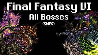 Final Fantasy VI (SNES) All Bosses