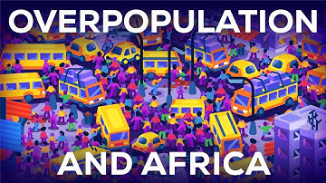 Overpopulatie & Afrika
