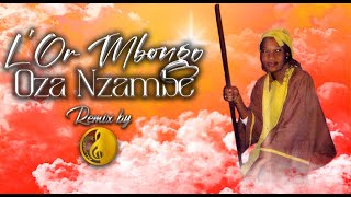 L'Or Mbongo - Oza Nzambe (Remix)