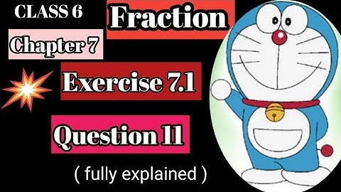 Question 11 || Exercise 7.1 || Chapter 7 || Fraction || Class 6 || Maths || By MathShooking