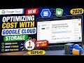Optimizing Cost with Google Cloud Storage | GSP649