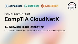 Comptia Cloudnetx Cnx-001 Certification Exam Full Course Vol. 4.7