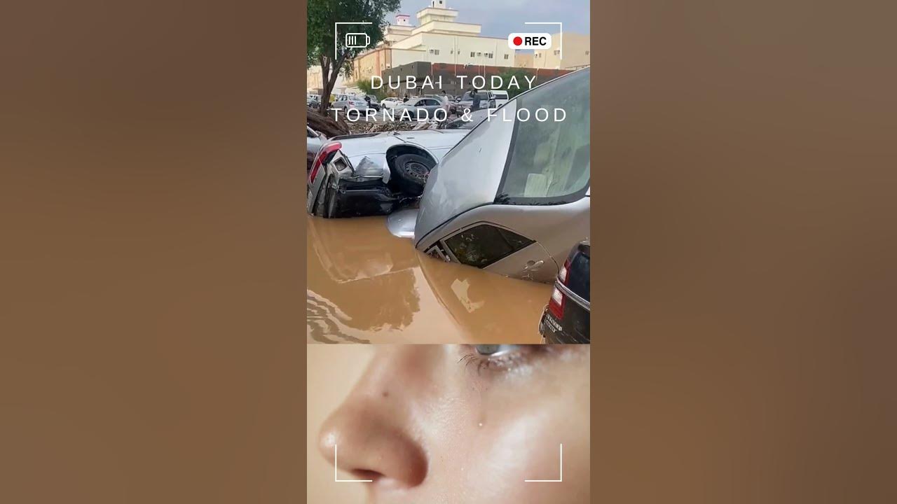 Dubai Floods 2024 Unprecedented Rains Cripple the City 😰 Tornado 😰😭😢😥dubaiflood dubai 