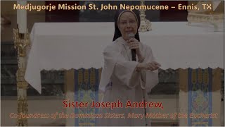 Medjugorje Mission - Sister Joseph Andrew, OP