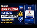 Cara Mengtasi Tidak bisa Login Di Brimo 2025 \\ Brimo Error tidak bisa Login Terbaru