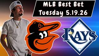 Orioles vs Rays 5/19/26 MLB Best Bet - MLB Picks and Predictions Griffin Murphy Doc Sports