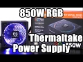 Thermaltake Toughpower Grand RGB 850W Smart Zero Fan unboxing and first look