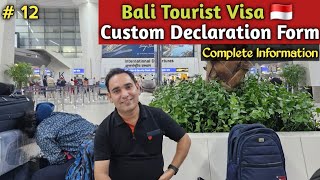 Bali Visa on Arrival & Custom Declaration Form | Indonesia Tourist Visa | Bali Visa Fees & Process