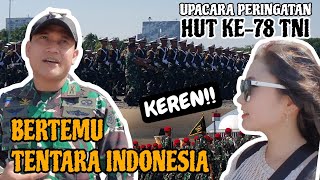 KEREN ABIS! BERTEMU TENTARA INDONESIA DI MONAS!!