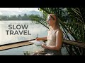 How to do slow travel