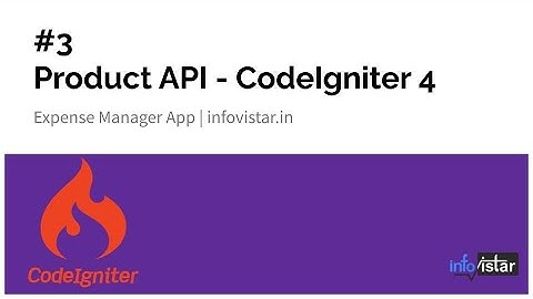 #3 Product API CodeIgniter 4 | Expense Manager App | Infovistar #apidevelopment