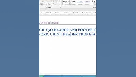Cách tạo Header And Footer trong Văn bản - Đình Quỳnh IT.