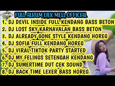 ALBUM TERBARU DEK MELL OFFICIAL