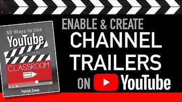 Add A Channel Trailer to Your YouTube Channel