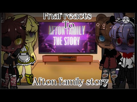 FNAF 1 reacts to afton family the story ||250 special||