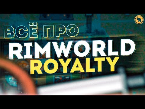 Video: Üllatus! RimWorld Käivitas Royalty DLC