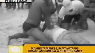 3 Taiwanese, 2 Pinoys drown in Boracay.mp4