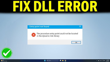 How To Fix The procedure entry point could not be located in the dynamic link library