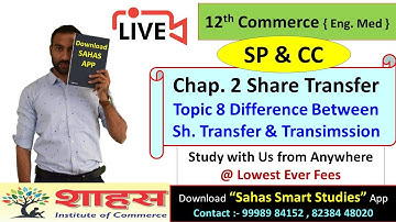 SP&CC - Chap.2 Topic 8 Difference between - Transfer & Transmission of Shares #gseb #ca #cseet #spcc