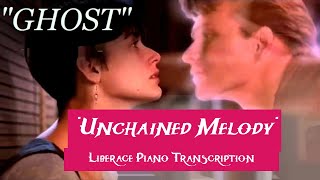 Unchained Melody | Liberace Piano Transcription | from the movie &quot;Ghost&quot;