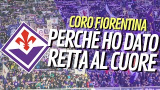 Perchè ho dato retta al cuore - Coro Curva Fiesole [ CON TESTO]