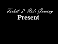 Ticket 2 ride gaming  new gameplay trailer