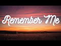 Remember Me MARLOE Lyrics Remember Me MARLOE Lyrics
