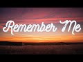 Remember me  marloe lyrics