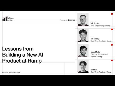 Ramp: Lessons from Building a New AI Product - The Pragmatic Summit