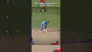 Ranking Top 5 Unplayable Yorkers (Part-1) #shorts #cricket #cricketshorts #ultra #foryoupage