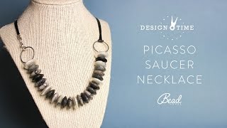 Learn How to Make a Picasso Saucer Necklace - Design Time