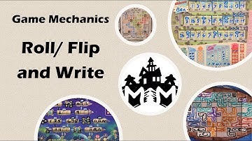 Game Mechanics: Roll and Write/ Flip and Write Games