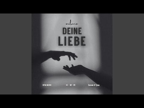 Milano - Deine Liebe