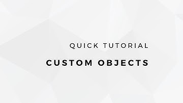 Custom Objects