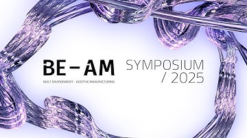 BE-AM | Symposium 2025