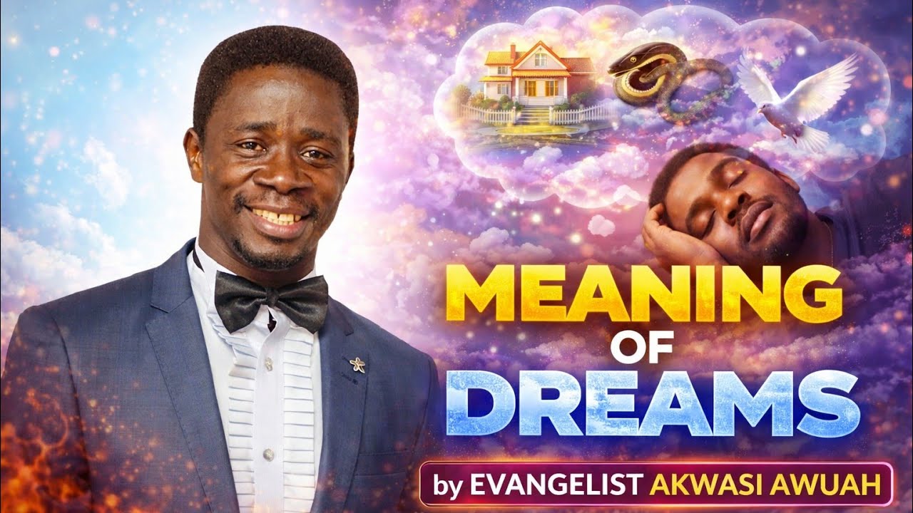 EVANGELIST AKWASI AWUAH BREAKS DOWN DAESO (DREAMS)