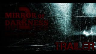 Фильм "Зеркало тьмы" 2 часть ТРЕЙЛЕР Фильм "Зеркало тьмы" 2 часть ТРЕЙЛЕР