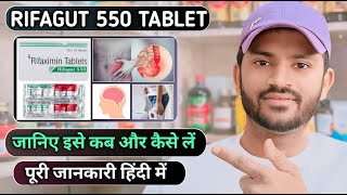 Rifagut 550 tablet use dose benefits and side effects full review in hindi