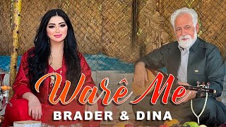 Brader -Dina - ware me - by Halkawt Zaher | 2022 برادەر - دینا - وارێ مە Resimi