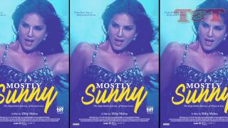 Sunny Leone&#39;s Documentary - Mostly Sunny&#39;s Trailer OUT Now