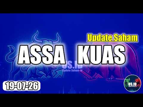 1907 UPDATE ANALISA SAHAM ASSA KUAS