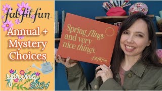 FabFitFun Spring 2024 - Annual + Mystery Choices!