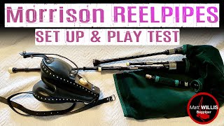 Morrison Reelpipes (4K) | Set Up & Play Test