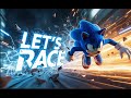 SONIC: "LET'S RACE" (OFFICIAL MUSIC VIDEO)