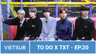 [VIETSUB] TO DO X TXT - EP.20