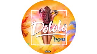 Lagess -  DOLOLO [ BOUYON🔥 ] audio