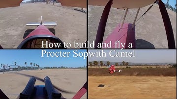 How to build a procter Sopwith Camel REALLY FAST! - REVISION