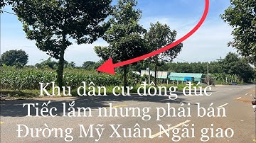 Anh chủ cần tiền bán lô đất đường Mỹ Xuân ngãi giao xã láng lớn huyện châu Đức tỉnh bà rịa Vũng tàu