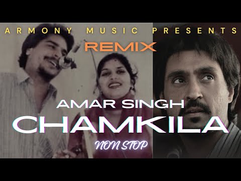 CHAMKILA AMAR SINGH MASHUP | REMIX SONGS | NONSTOP PLAYLIST | ARMONY MUSIC | BASS BOOSTED #chamkila